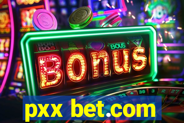 pxx bet.com